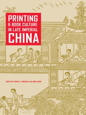 cover image of Printing and Book Culture in Late Imperial China